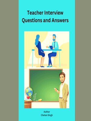 cover image of Teacher interview questions and answers